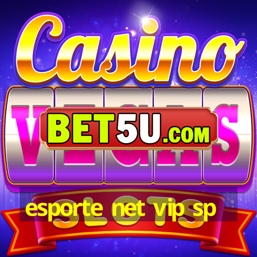 esporte net vip sp